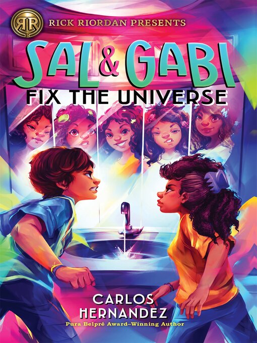 Title details for Sal and Gabi Fix the Universe by Carlos Hernandez - Available